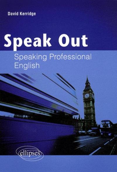 Image de Speak out. Speaking professional English