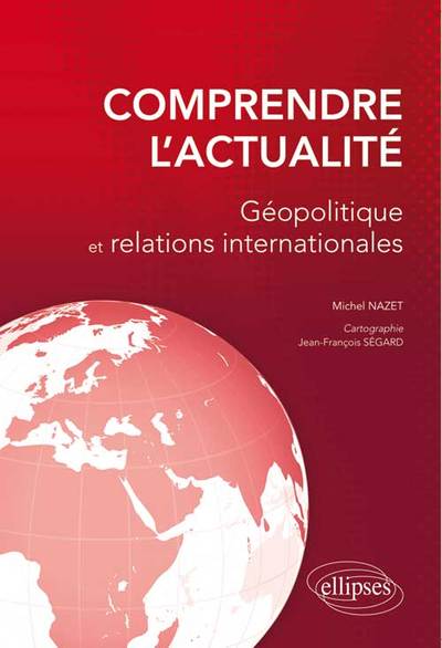 Picture of Comprendre l'actualité - Géopolique et relations internationales