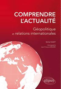 Picture of Comprendre l'actualité - Géopolique et relations internationales