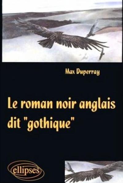 Picture of Le roman noir anglais dit 'gothique'