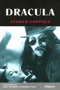 Picture of Dracula, l'œuvre de Bram Stoker et le film de Francis F. Coppola