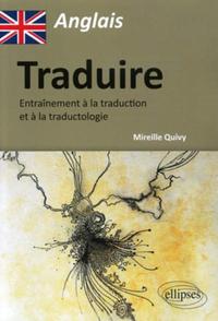 Image de Anglais - Traduire - Entraînement à la traduction et à la traductologie