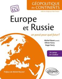 Picture of Europe et Russie. Un passé pour quel futur ?