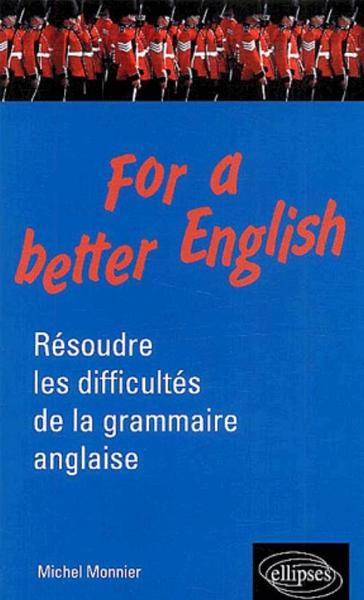 Image de For a better English - Résoudre les difficultés de la grammaire anglaise