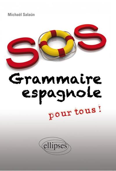 Image de SOS grammaire espagnole (pour tous)