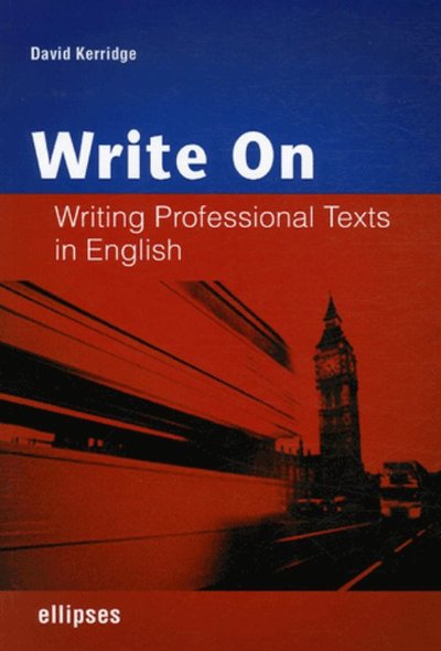 Image de Write on - Writing Professional Texts in English