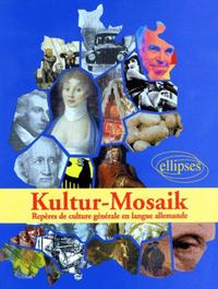 Picture of Kultur-Mosaik - Repères de culture générale en langue allemande
