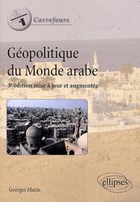 Picture of Géopolitique du monde arabe. 3e édition mise à jour et augmentée
