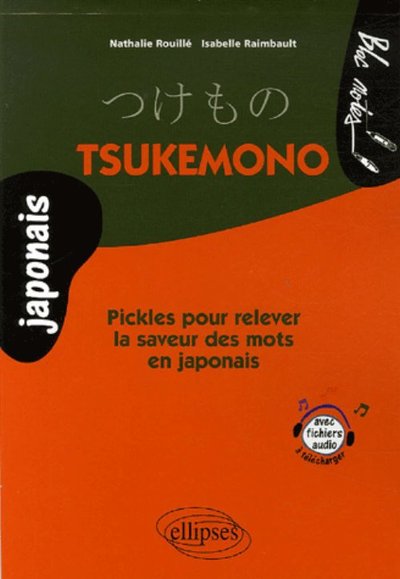 Image de Tsukemono - Pickles pour relever la saveur des mots en japonais