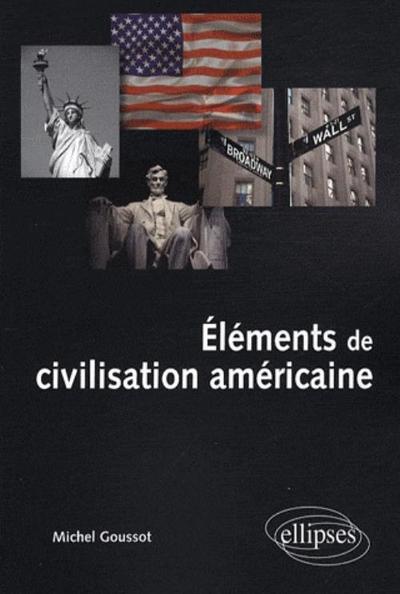 Image de Éléments de civilisation américaine