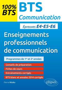 Picture of BTS Communication – Enseignements professionnels de communication - Epreuves écrite (E5/U5) et orales (E4/U4) et (E6/U6)