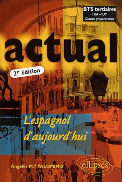 Image de Actual - L'espagnol d'aujourd'hui - Nouvelle édition