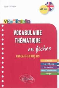 Image de Vocabulary • Anglais • Vocabulaire thématique • fiches anglais-français avec exercices corrigés • A1-A2