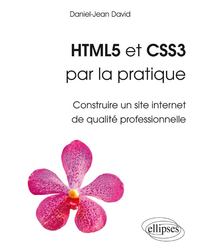Image de HTML5 et CSS3 par la pratique - Construire un site internet de qualité professionnelle