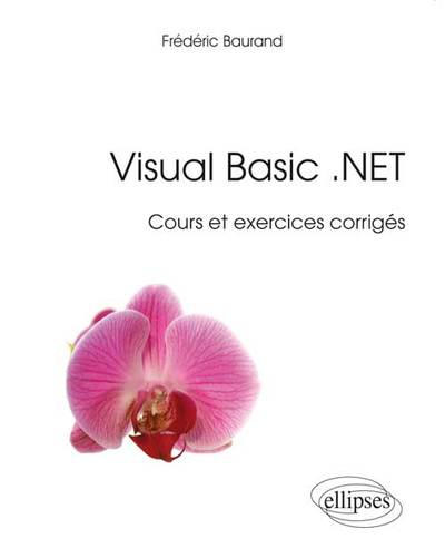 Image de Visual Basic .NET - Cours et exercices corrigés
