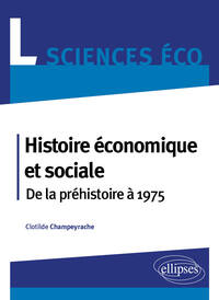 Image de Histoire économique et sociale. De la préhistoire à 1975. Licence Sciences éco