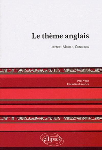 Image de Le thème anglais. Licence, Master, Concours.