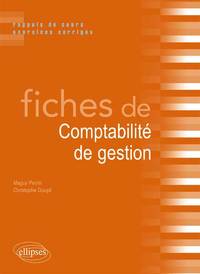 Picture of Fiches de Comptabilité de gestion. Rappels de cours et exercices corrigés