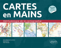 Picture of Cartes en mains. Méthodologie de la cartographie  • Nouvelle édition conforme au nouveau programme