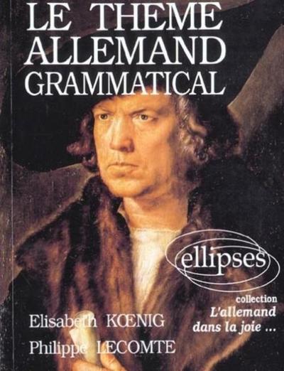 Picture of thème allemand grammatical (Le)