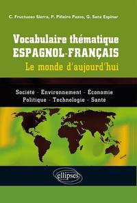 Image de Vocabulaire thématique espagnol-français • Le monde d'aujourd'hui