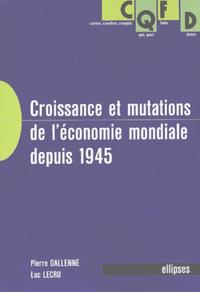 Picture of Croissance et mutations de l'économie mondiale depuis 1945