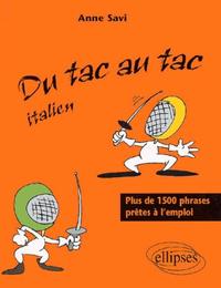 Picture of Du tac au tac - Italien - Plus de 1300 phrases prêtes à l'emploi
