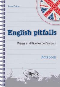 Image de English pitfalls. Notebook. Pièges et difficultés de l'anglais