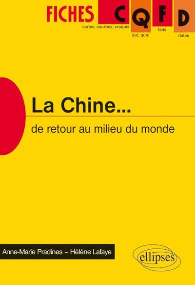 Picture of La Chine. De retour au milieu du monde