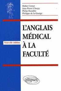 Picture of anglais médical à la faculté (L'). Nouvelle édition