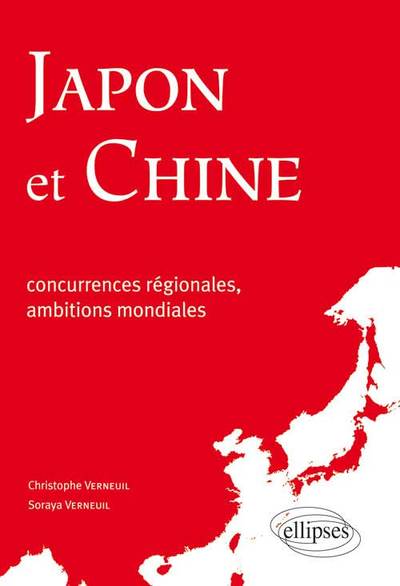 Picture of Japon et Chine : concurrences régionales, ambitions mondiales