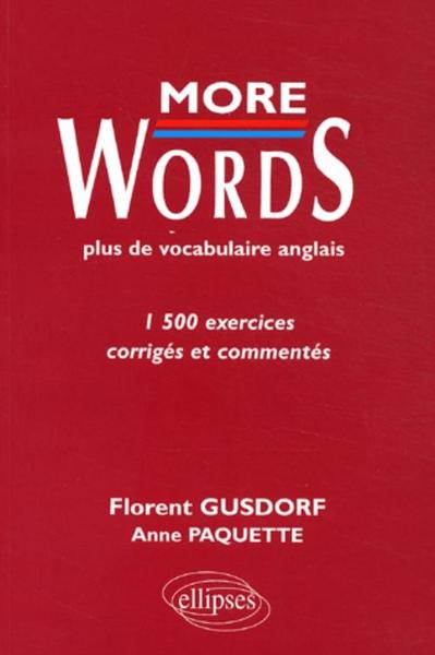 Image de More Words - Plus de vocabulaire anglais - 1500 exercices corrigés et commentés