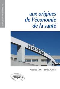 Picture of Aux origines de l'économie de la santé