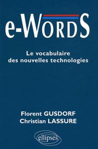 Image de e-words. Le vocabulaire des nouvelles technologies