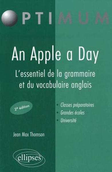 Image de An Apple a Day. L'essentiel de la grammaire et du vocabulaire anglais - 2e édition