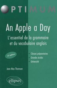 Image de An Apple a Day. L'essentiel de la grammaire et du vocabulaire anglais - 2e édition