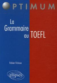 Picture of La grammaire au TOEFL