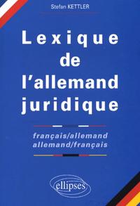 Picture of Lexique de l'allemand juridique français-allemand / allemand-français - 'Juristisches Wörterbuch Französisch-Deutsch / Deutsch-Französisch'