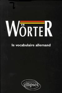 Picture of Wörter, Le vocabulaire allemand