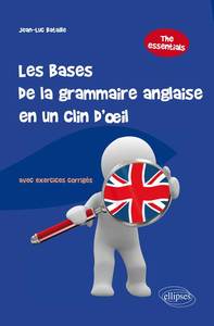 Image de Les bases de la grammaire anglaise en un clin d'œil (avec exercices corrigés)