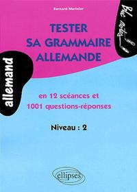Picture of Tester sa grammaire allemande en 12 séances et 1001 questions-réponses - Niveau 2