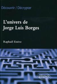 Image de L'univers de Jorge Luis Borges