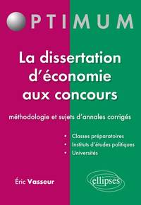 Picture of La dissertation d'économie aux concours : méthodologie et sujets d'annales corrigés