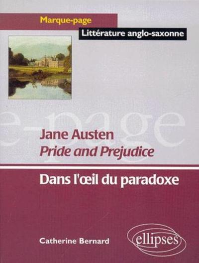 Picture of Austen Jane, Pride and Prejudice - Dans l'oeil du paradoxe