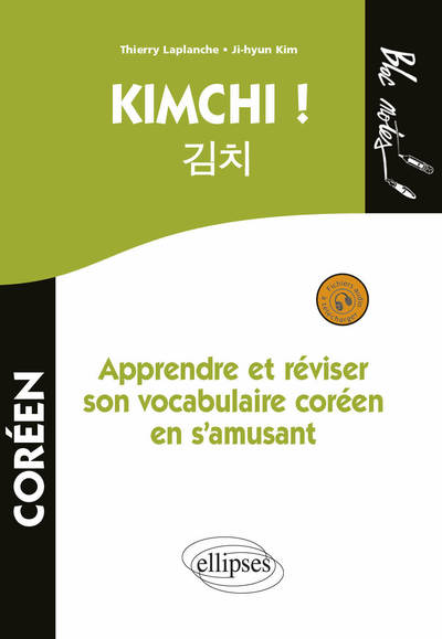 Image de Kimchi ! Apprendre et réviser son vocabulaire coréen. (Niveau 1) (avec fichiers audio)