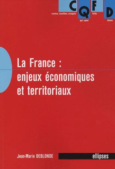 Picture of La France : enjeux économiques et territoriaux