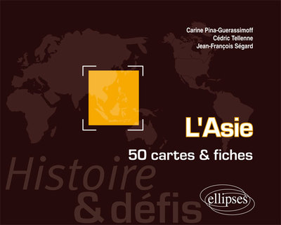 Picture of L`Asie. Histoire et défis. 50 cartes et fiches