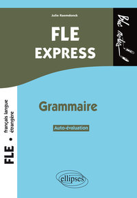 Image de FLE Express. Grammaire. Autoévaluation. Niveau 2 (B1-B2)