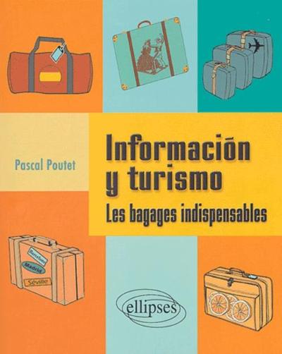 Image de Informacion y turismo - Les bagages indispensables
