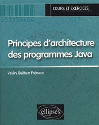 Picture of Principes d’architecture des programmes Java (cours & exercices)